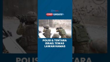 Baku Tembak Lawan Hamas, Polisi & Tentara Israel Tewas di Shejaiya Gaza,