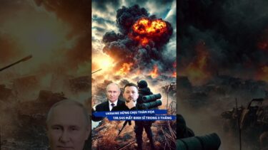 Nga vs Ukraine: Ukraine Hứng Chịu Thảm Họa, 138.545  mất Binh Sĩ  Trong 3 Tháng