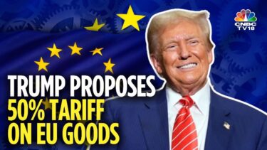 Trump Calls For 50% Tariffs On EU Goods, Sparking Global Economic Concerns |