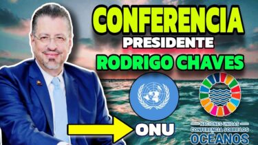 RODRIGO CHAVES desde Niza: Francia acoge la Cumbre de la ONU sobre los Océanos