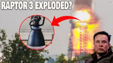 SpaceX’s New Raptor 3 Engines “EXPLODED” during test! Here’s The REAL REASON…