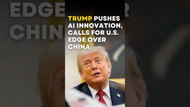 Trump Pushes AI Innovation, Calls for U.S. Edge Over China | Factual Flow