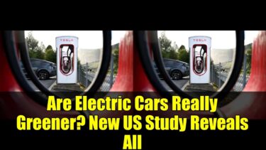 Are Electric Cars Really Greener? New US Study Reveals All