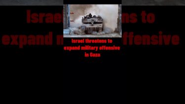 Israel Threatens to Escalate Military Offensive in Gaza Amid Rising Tensions