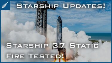 SpaceX Starship Updates! Starship Flight 10 Testing With Starship 37!