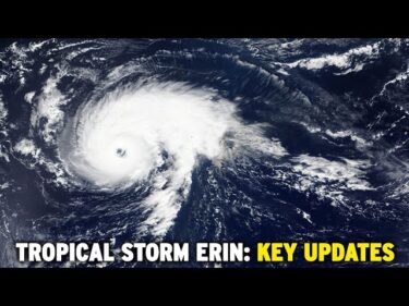 Tropical Storm Erin 2025: Latest Updates, Impact & Climate Change Insights |