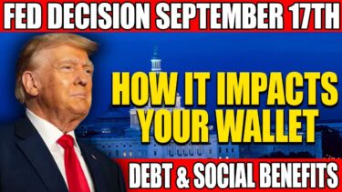 🚨FED Interest Rate Decision September 17th How It Affects Your Wallet, Debt &
