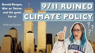 How 9/11 Changed EVERYTHING About US Climate Policy