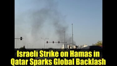 Israeli Strike on Hamas in Qatar Sparks Global Backlash | Trump Responds