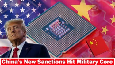 US-China Tech War Enters Deep Waters: Sanctions on US Military Giants Spark