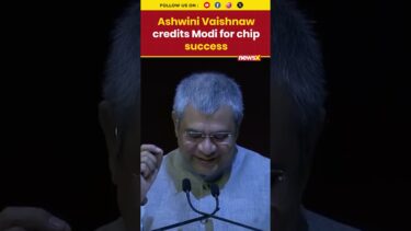 #pmmodi | Modi’s leadership drives India’s chip mission, says Vaishnaw