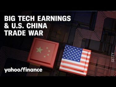Big Tech earnings preview, plus the impact of the US-China trade war