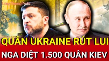 Chiến sự Nga – Ukraine sáng 20/10: Quân Ukraine rút lui khỏi Pokrovsk; Nga diệt