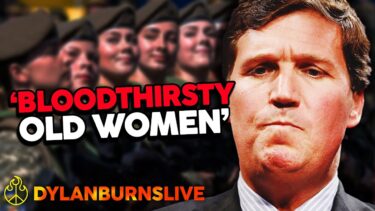 Tucker Carlson Blames Ukraine War on Women