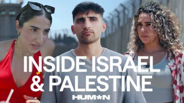 What Life is Really Like in Israel and Palestine | HUMAN