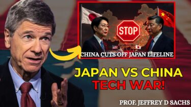 Japan vs China Tech WAR — Economic Shockwaves Begin!| Prof. Jeffrey Sachs
