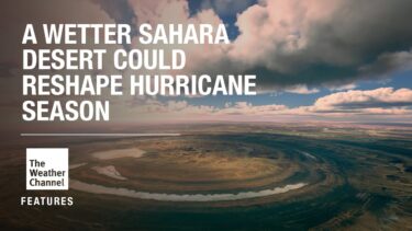 FEATURES: Rain In The Sahara Could Mean More Hurricanes