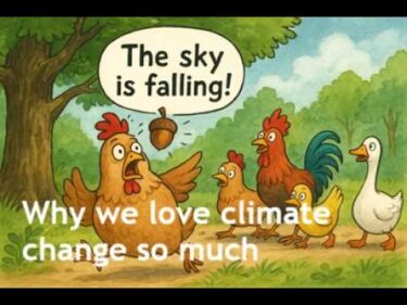 A choice of catastrophes – why we have fallen in love with climate change and