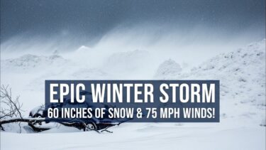 Epic Winter Storm: 60 Inches of Snow & 75 mph Winds!