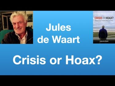 Jules de Waart: “Crisis or Hoax?: Clim. Change in Science, Media, & Politics” |