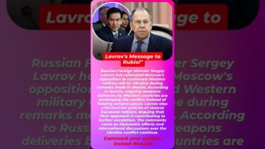 Lavrov Tells Marco Rubio Russia Opposes Western Arms for Ukraine | Instant