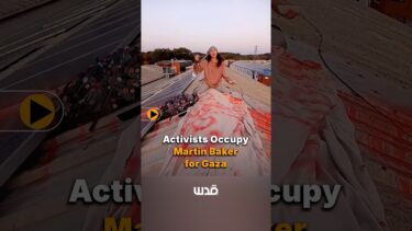 Activists Occupy Martin Baker for Gaza
