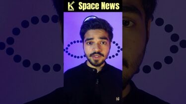 Space News !! #spacenews #updates #nasa #isro #spacex  #spacescience #universe
